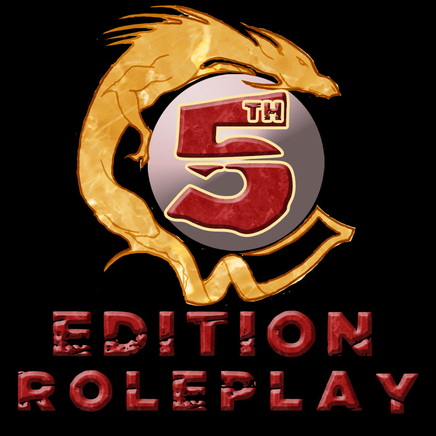 5th Edition Roleplay